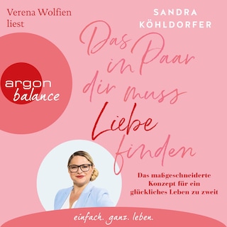 Das Paar in dir muss Liebe finden als Hörbuch