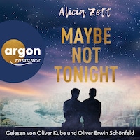 Maybe Not Tonight - Love is Queer, Band 2 (Ungekürzt)