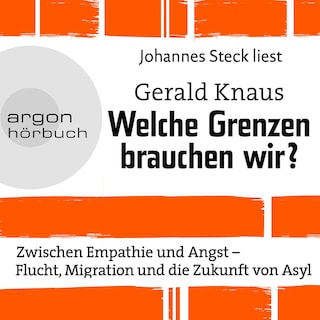 Welche Grenzen brauchen wir? als Hörbuch