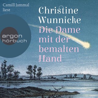 Die Dame mit der bemalten Hand als Hörbuch