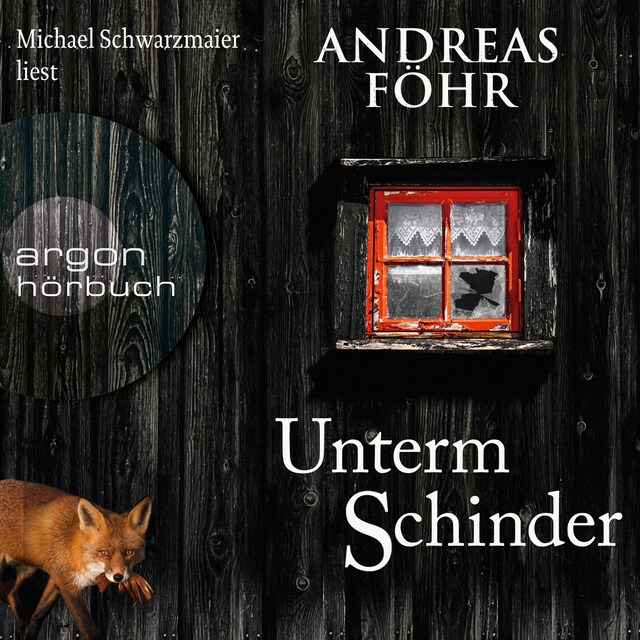 Book cover for Unterm Schinder - Ein Wallner & Kreuthner Krimi, Band 9 (Ungekürzte Lesung)