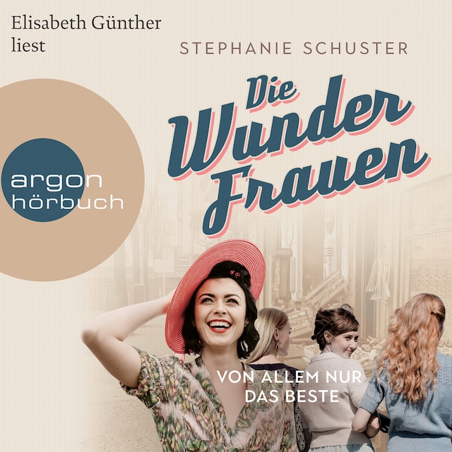 Book cover for Von allem nur das Beste - Wunderfrauen-Trilogie, Band 2 (Ungekürzte Lesung)