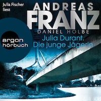 Die junge Jägerin - Julia Durant ermittelt, Band 21 (Ungekürzte Lesung)