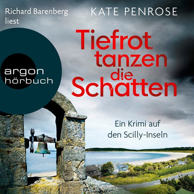 Book cover for Tiefrot tanzen die Schatten - Ben Kitto ermittelt auf den Scilly-Inseln, Band 4 (Ungekürzt)