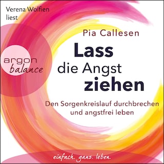 Lass die Angst ziehen als Hörbuch