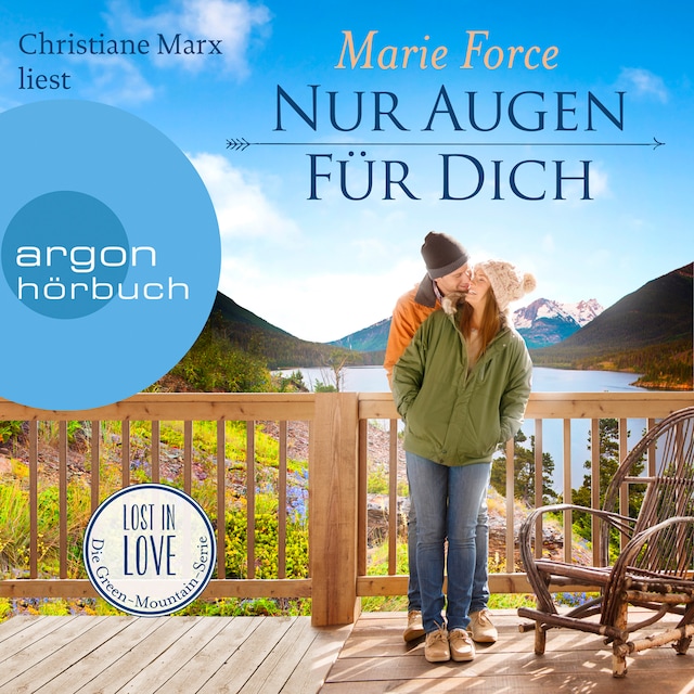 Book cover for Nur Augen für dich - Lost in Love. Die Green-Mountain-Serie, Band 11 (Ungekürzt)