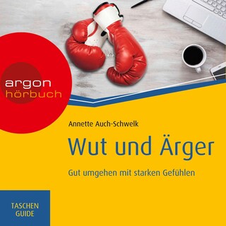 Wut und Ärger als Hörbuch