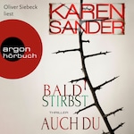 Bald stirbst auch du - Stadler & Montario ermitteln, Band 4 (Ungekürzt)