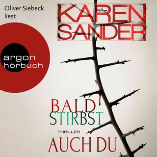 Bald stirbst auch du als Hörbuch
