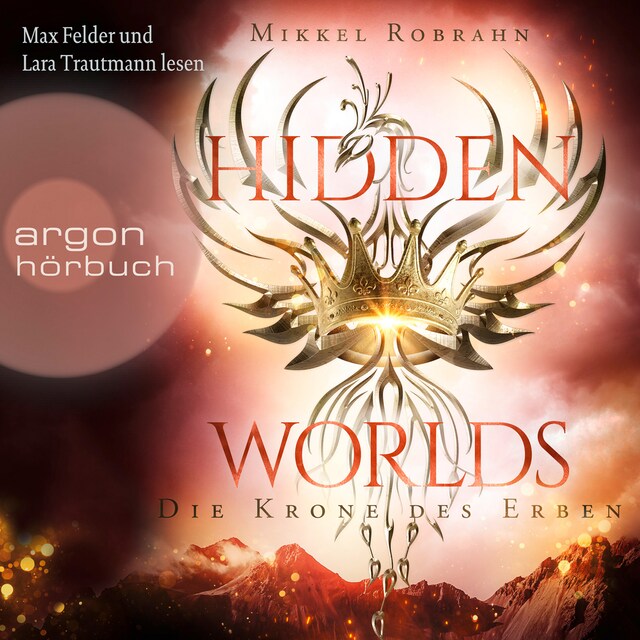 Buchcover für Die Krone des Erben - Hidden Worlds, Band 2 (Ungekürzt)