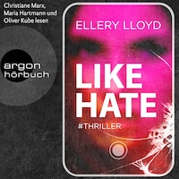 Like / Hate (Ungekürzt)