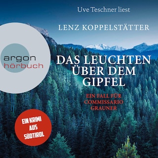 Das Leuchten über dem Gipfel als Hörbuch
