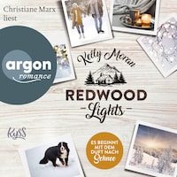 Redwood Lights - Es beginnt mit dem Duft nach Schnee - Redwood-Reihe, Band 6 (Ungekürzte Lesung)