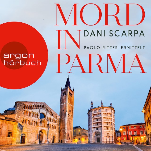Copertina del libro per Mord in Parma - Paolo Ritter ermittelt (Ungekürzt)