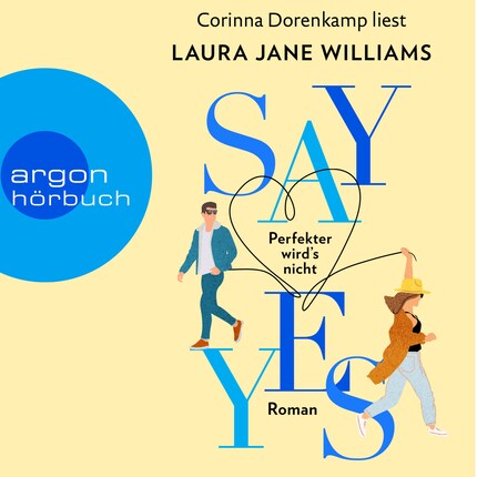 Say yes - Perfekter wird's nicht (Ungekürzte Lesung) bookCoverFor