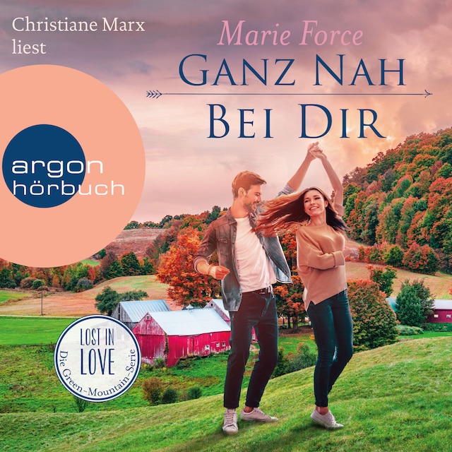 Book cover for Ganz nah bei dir - Lost in Love. Die Green-Mountain-Serie, Band 13 (Ungekürzte Lesung)