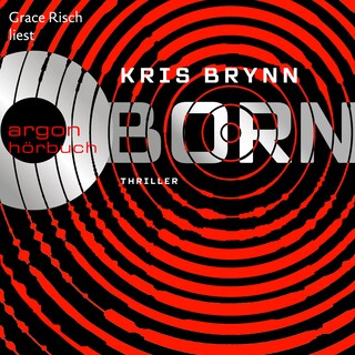 Born - Dystopie-Thriller (Ungekürzte Lesung) als Hörbuch