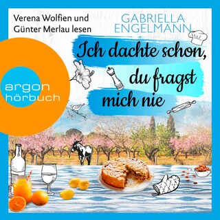Ich dachte schon, du fragst mich nie als Hörbuch