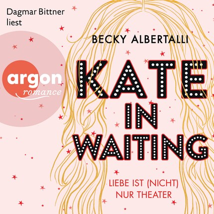 Kate in Waiting - Liebe ist (nicht) nur Theater (Ungekürzt) bookCoverFor