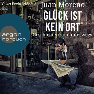 Glück ist kein Ort als Hörbuch