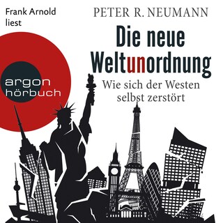 Die neue Weltunordnung - Wie sich der Westen selbst zerstört (Ungekürzte Lesung) bookCoverFor