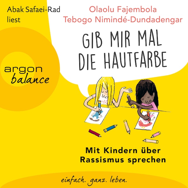 Boekomslag van "Gib mir mal die Hautfarbe" - Mit Kindern über Rassismus sprechen (Ungekürzt)