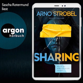 Sharing – Willst du wirklich alles teilen? als Hörbuch