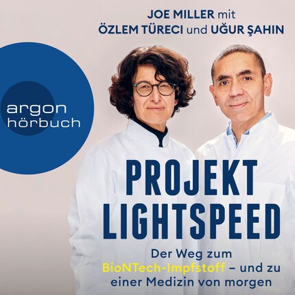 Projekt Lightspeed - Der Weg zum BioNTech-Impfstoff - und zu einer Medizin von morgen (Ungekürzt) bookCoverFor