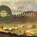 Der dunkle Himmel (Ungekürzte Lesung)