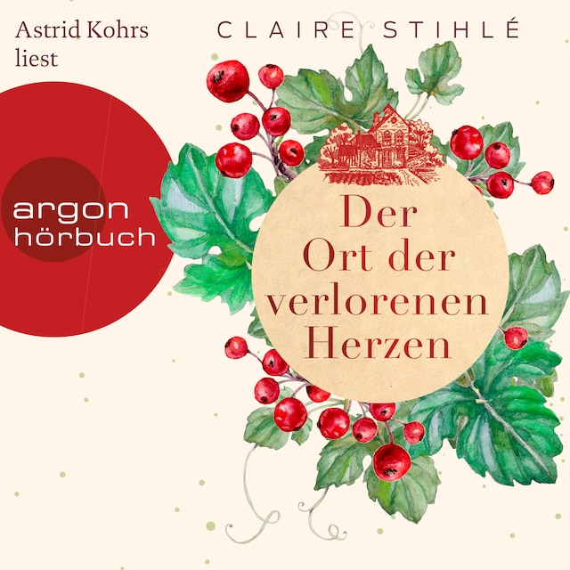 Book cover for Der Ort der verlorenen Herzen - Ein zauberhaft romantisches Winter-Hörbuch über die Liebe und die Sehnsucht (Ungekürzt)