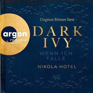 Dark Ivy - Wenn ich falle als Hörbuch