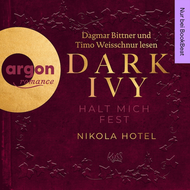 Book cover for Dark Ivy - Halt mich fest - Dark-Academia-Duett, Band 2 (Ungekürzte Lesung)