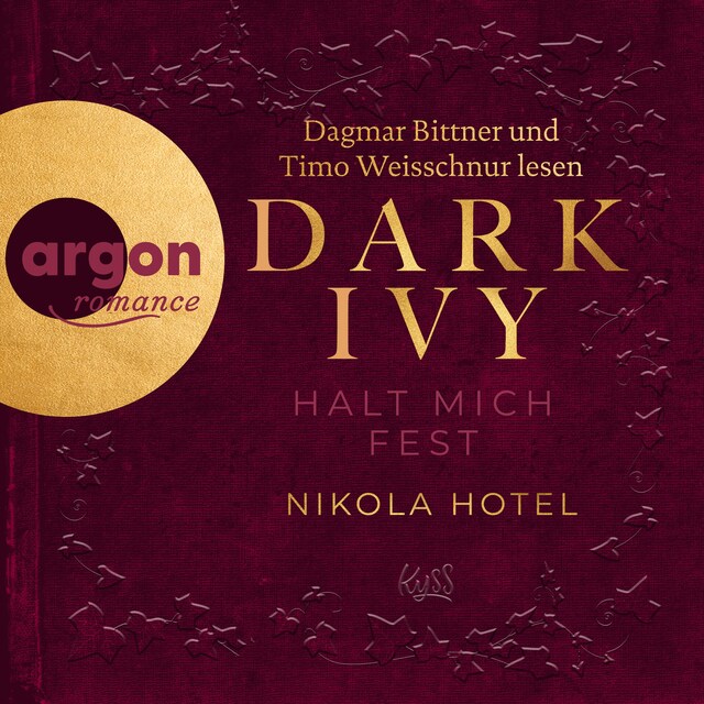Book cover for Dark Ivy - Halt mich fest - Dark-Academia-Duett, Band 2 (Ungekürzte Lesung)