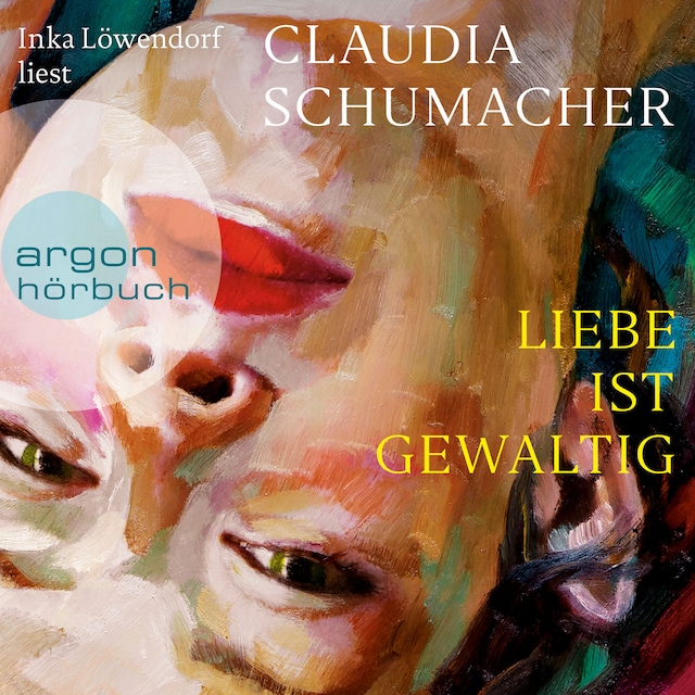 Book cover for Liebe ist gewaltig (Ungekürzte Lesung)