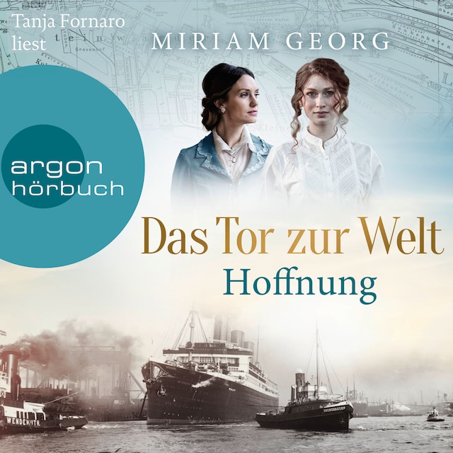 Book cover for Das Tor zur Welt: Hoffnung - Die Hamburger Auswandererstadt, Band 2 (Ungekürzte Lesung)