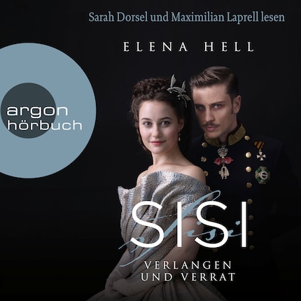 Verlangen und Verrat - Sisi, Band 2 (Ungekürzte Lesung) bookCoverFor