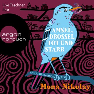 Amsel, Drossel, tot und starr als Hörbuch