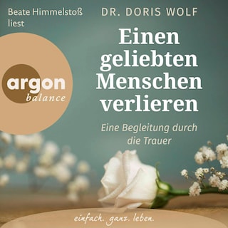 Einen geliebten Menschen verlieren als Hörbuch