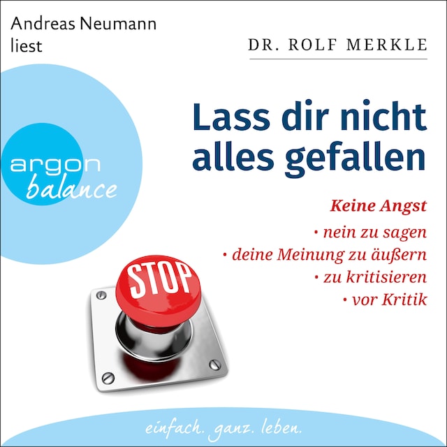 Book cover for Lass dir nicht alles gefallen - Keine Angst, Nein zu sagen, deine Meinung zu äußern, zu kritisieren, vor Kritik (Ungekürzte Lesung)