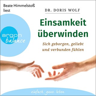 Einsamkeit überwinden als Hörbuch