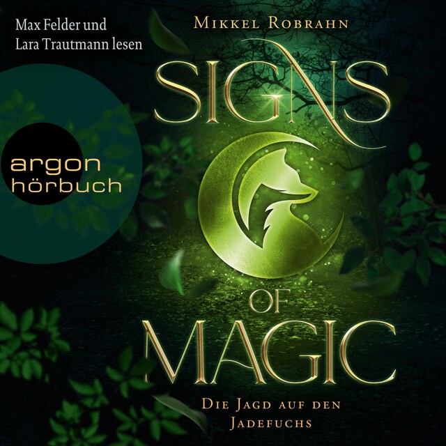 Book cover for Die Jagd auf den Jadefuchs - Signs of Magic, Band 1 (Ungekürzte Lesung)
