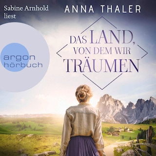 Das Land, von dem wir träumen als Hörbuch
