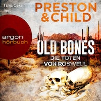 Old Bones - Die Toten von Roswell - Ein Fall für Nora Kelly und Corrie Swanson, Band 3 (Ungekürzte Lesung)