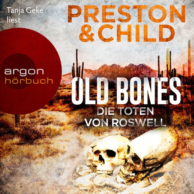 Book cover for Old Bones - Die Toten von Roswell - Ein Fall für Nora Kelly und Corrie Swanson, Band 3 (Ungekürzte Lesung)
