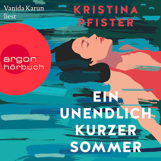 Ein unendlich kurzer Sommer als Hörbuch