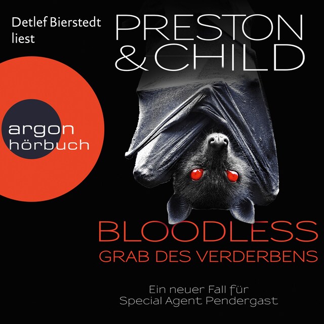 Book cover for BLOODLESS - Grab des Verderbens - Ein Fall für Special Agent Pendergast, Band 20 (Gekürzt)