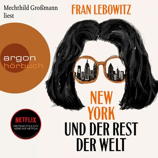 New York und der Rest der Welt (Ungekürzte Lesung) als Hörbuch