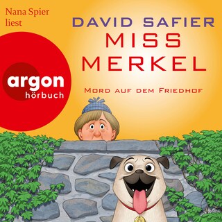 Miss Merkel: Mord auf dem Friedhof - Merkel Krimi, Band 2 (Ungekürzte Lesung) als Hörbuch