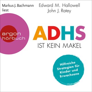 ADHS ist kein Makel als Hörbuch