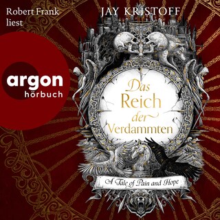 Das Reich der Verdammten - Das Reich der Vampire - A Tale of Pain and Hope, Band 2 (Ungekürzte Lesung) als Hörbuch